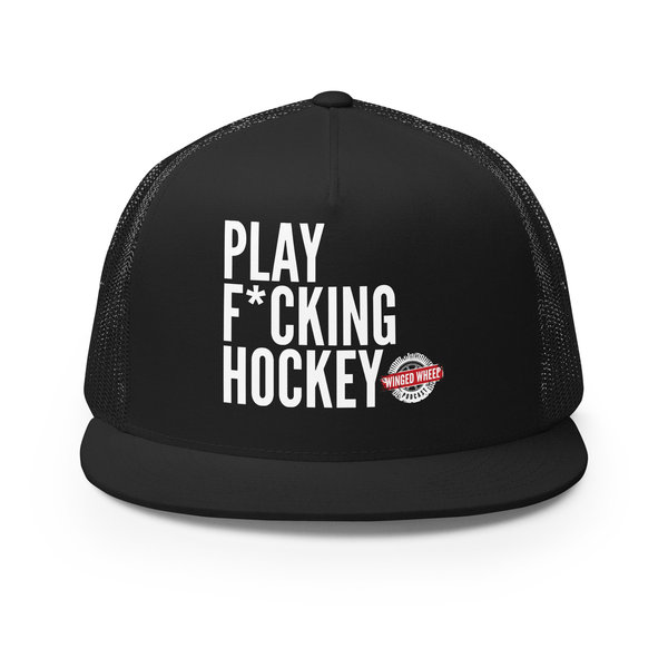 Play F*cking Hockey Trucker Cap